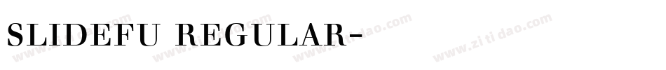 slidefu regular字体下载字体转换